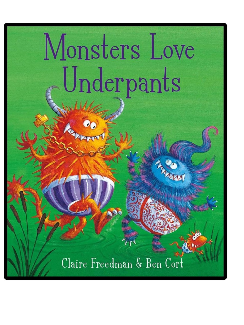 BUNDLE & SAVE🎉 Monsters Love Underpants large, softcover book by Claire Freedman